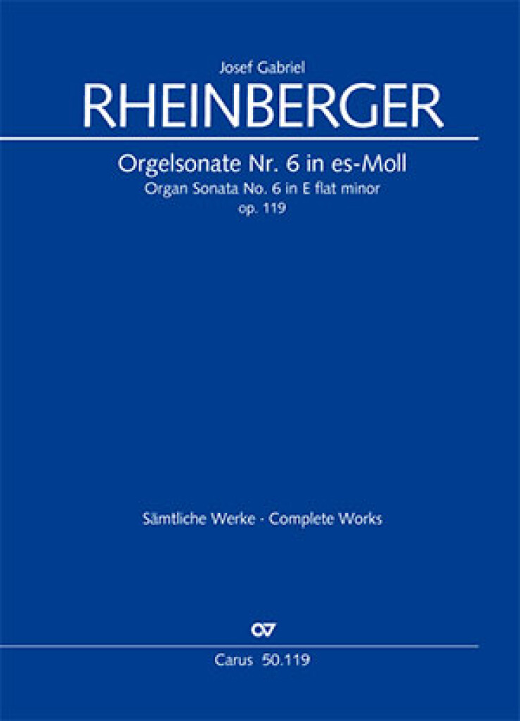 Orgelsonate Nr. 6 In Es-Moll Op. 119